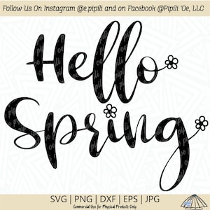 Hello Spring SVG - Hello Spring Word Art - Hello Spring Cut File - Digital Download - Spring SVG - Hello Spring Script Svg