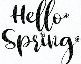 Hello Spring SVG - Hello Spring ワードアート - Hello Spring カットファイル - デジタルダウンロード - Spring SVG - Hello Spring スクリプト SVG