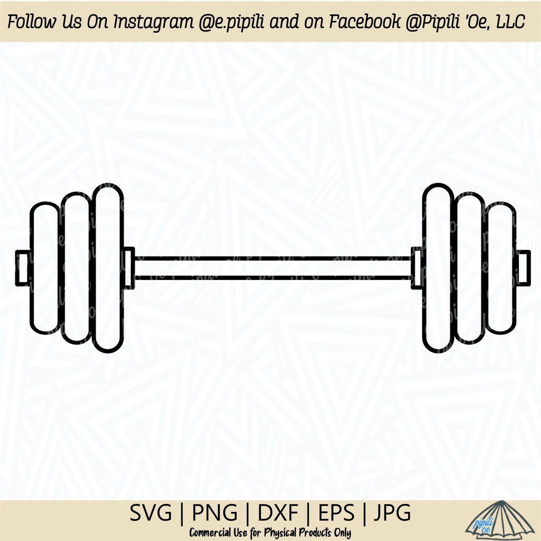 Barbell SVG Weights SVG Lifting Weights SVG Bodybuilding Svg Workout