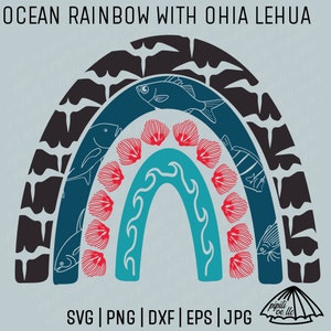 Ocean Rainbow with Ohia Lehua SVG - Anuenue SVG - Lehua Flower SVG - Iwa Bird Svg - Digital Download - Boho Rainbow Svg - Hawaii Rainbow Png