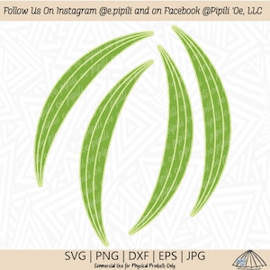May include: Four green leaf-shaped graphics with white accents and text. The text includes "e.pipili" and "Pipili 'Oe, LLC". The image also includes the file types SVG, PNG, DXF, EPS, and JPG. Commercial use for physical products only.