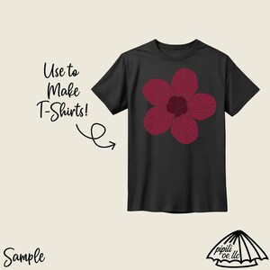 May include: Black t-shirt featuring a large, maroon flower design. The flower has five petals and a darker center. Text on the left says "Use to Make T-Shirts!" with an arrow pointing to the shirt. The word "Sample" is at the bottom.