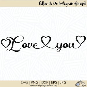 Love Heart You SVG - Love You SVG - Love SVG - Saying Svg - Quote Svg - Digital Download - Cutting File - Clip Art - Cricut - Silhouette