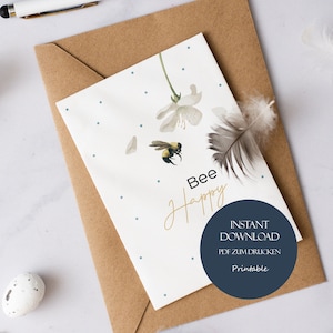 Carte postale "Bee Happy" – A6 à imprimer soi-même | Modèle d'impression numérique | Illustration d'abeilles mignonnes | Carte avec dicton positif | Imprimable à faire soi-même