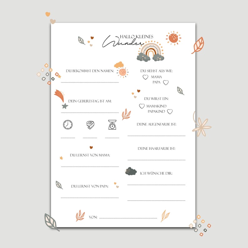May include: A printable baby shower or new baby welcome card with a rainbow, sun, and stars. The card has fill-in-the-blanks for the baby's name, birthday, eye color, hair color, and a message to the baby.