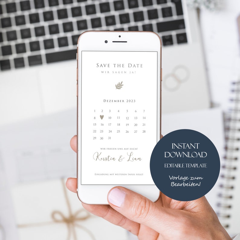 May include: A smartphone screen displaying a save the date announcement for a wedding in December. The announcement features a calendar with a heart icon on the 10th, the names Kerstin & Lian, and the text "Wir freuen uns auf euch!" (We are looking forward to seeing you!). The text "Instant Download Editable Template" and "Vorlage zum Bearbeiten!" (Template for editing!) is also visible on the screen.