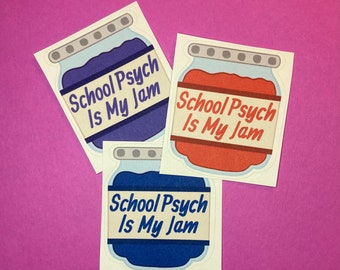 School Psych Is My Jam Sticker waterproof available
