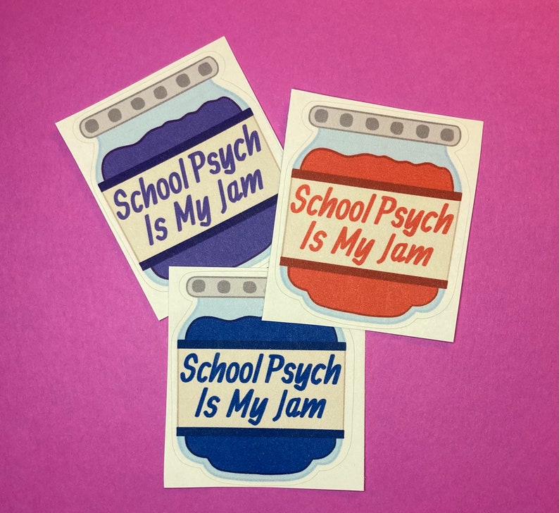 School Psych Is My Jam Sticker waterproof available
