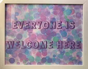 Everyone Is Welcome Here Bubble Counselor/Psychologist/Therapist Printable Digital Download 8X10