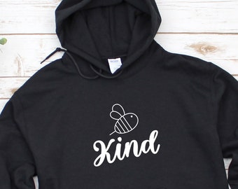 Bee Kind Hoodie | Bee lover | Unisex hoodie | Cute sweatshirt |