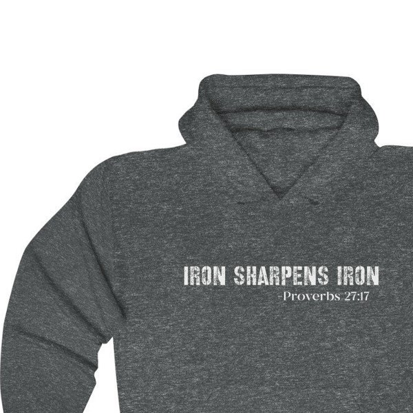 Christian saying Hoodie |Iron sharpens iron| Unisex top| Faith quote | Bible verse