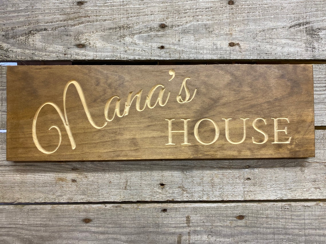Nana's House Sign Wood Sign Home Décor Rustic Décor Etsy