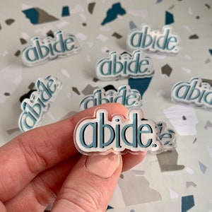 Faith Acrylic Pin/Backpack Pin/Customized Pin/Acrylic Pin/Abide in Him Pin