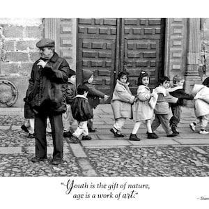 Jugend ist ein Geschenk, Alter ist ein Werk der Kunst Geburtstagskarte. Schwarz-weiße Karte, aufgenommen in Avila, Spanien vom Fotografen Ann Peterson