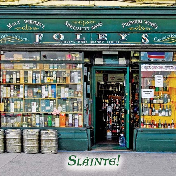 Foley's St. Patrick's day card, SLAINTE St. Patricks Day card, Sligo, Ireland shop and pub