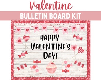 Happy Valentine's Day - February Bulletin Board Kit - Sweet on You - Be My Valentine - Classroom Decor
