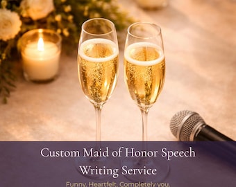 Custom Maid of Honor Speech | Personalized Wedding Speech Writing Service | MOH Speech Written Just For You