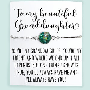 Granddaughter Bracelet- Granddaughter Jewelry- Granddaughter Gift from Grandmother- &quot;....you&#39;ll always have me and I&#39;ll always have you!&quot;