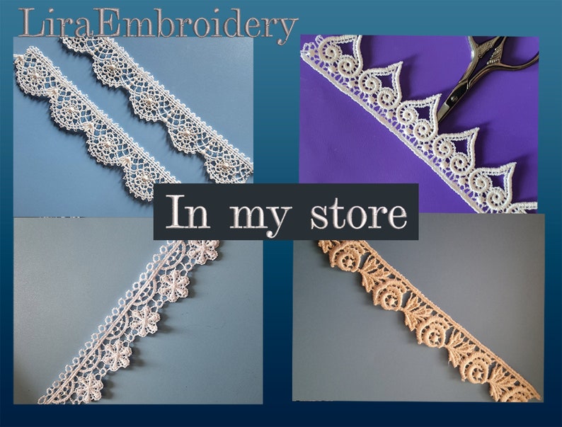 May include: Four different types of white and beige lace trim. The lace trim is delicate and intricate with a variety of patterns. The text "Lira Embroidery" and "In my store" is visible in the image.