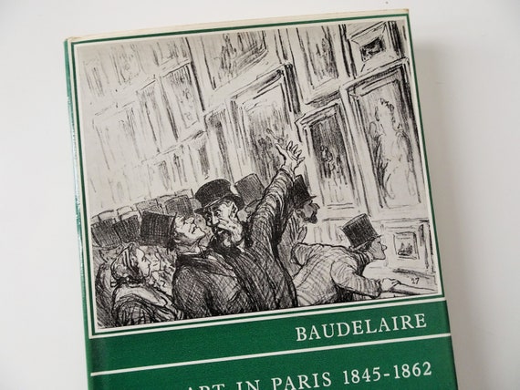 Baudelaire Art in Paris 1845-1862 Editions Phaidon, 1965 / Vintage
