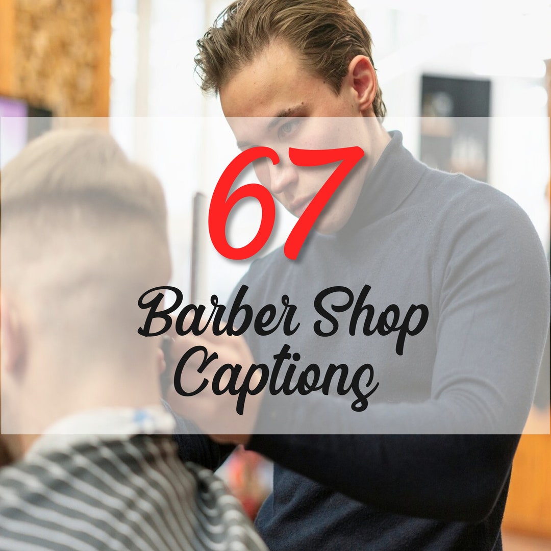 67 Barber Shop Instagram Captions Templates Photo Caption Haircut Fades