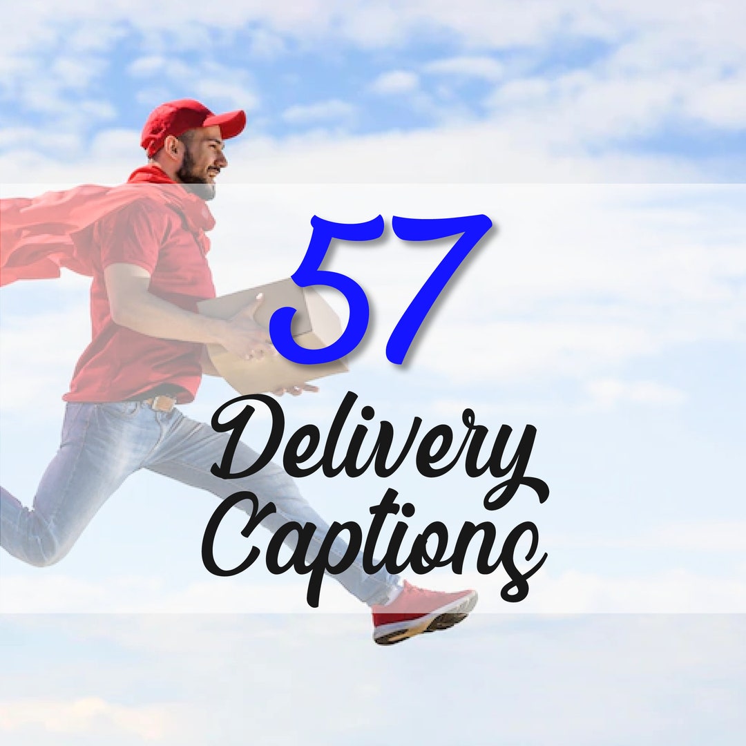 57 Delivery Instagram Captions Template, Photo Caption Free Delivery