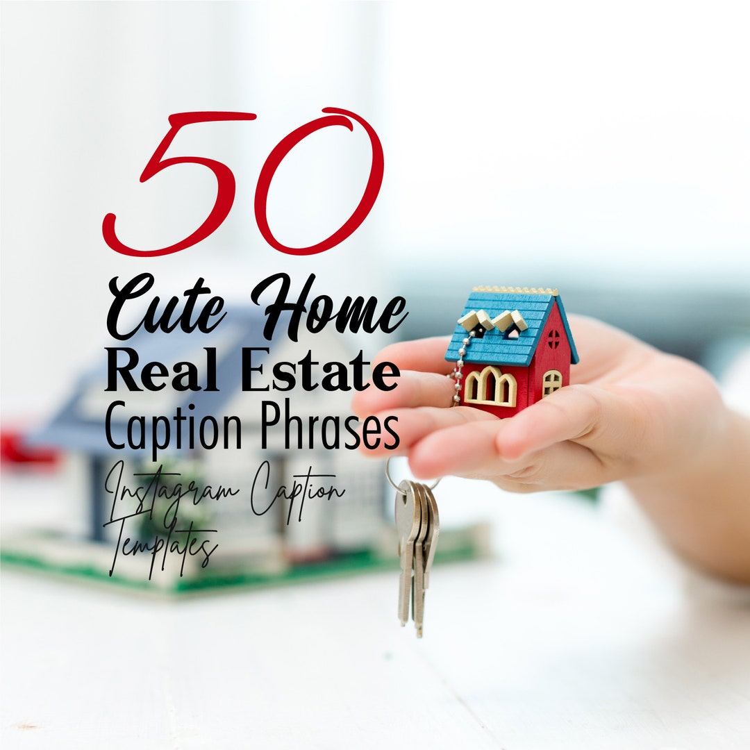 50 Short Cute Home Real Estate Captions Phrases Instagram Etsy