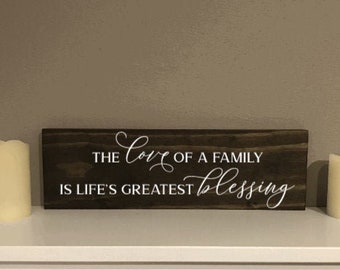 The Love Of A Family Is Life's Greatest Blessing Sign, Blended Family Sign, Mixed Family, Step Families, Family Quote Sign, Wood Sign
