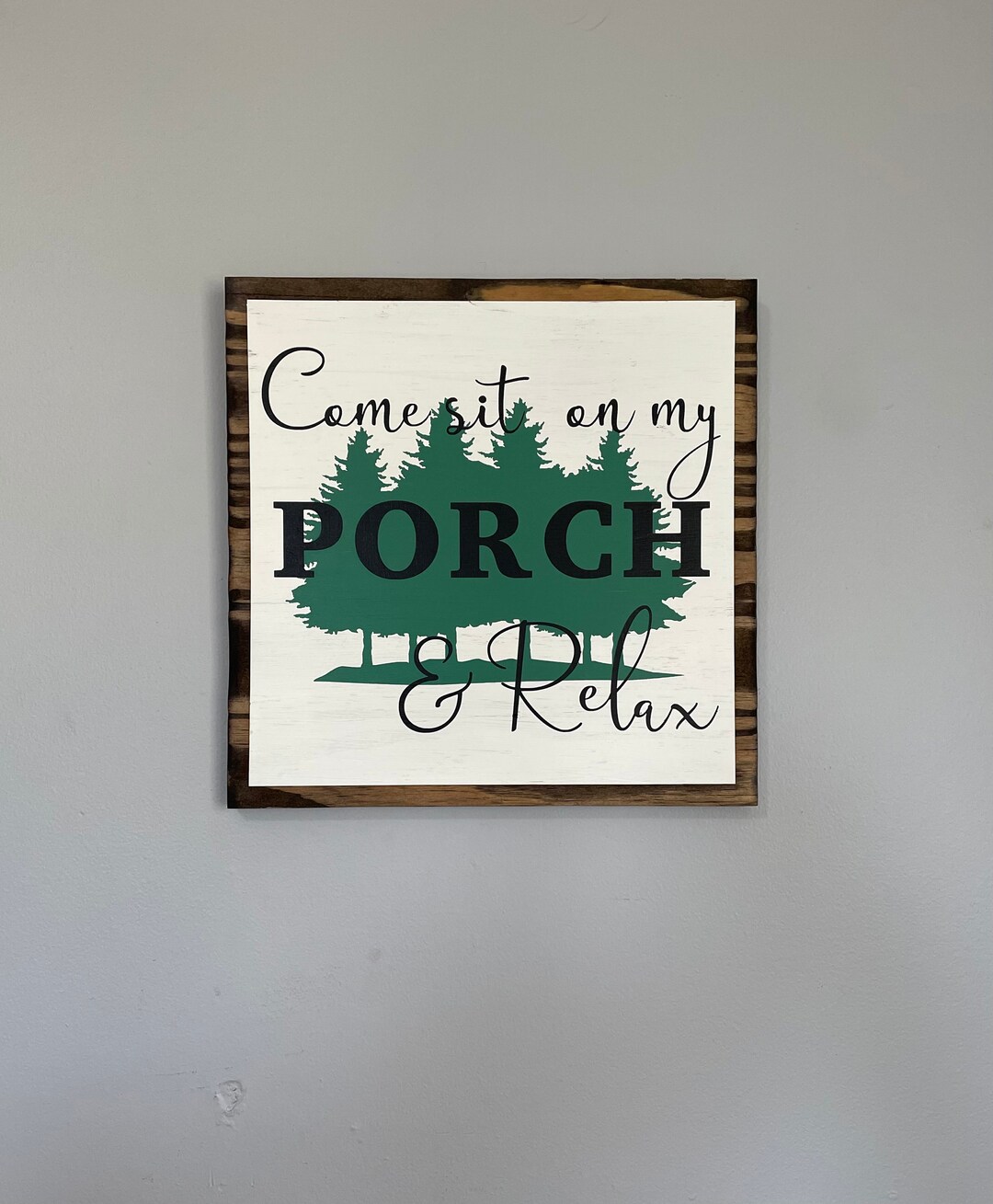 Come Sit on My Porch and Relax Sign to Ours Porch Etsy