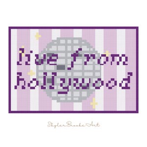 May include: A cross-stitch pattern featuring a light purple and white striped background with a central gray disco ball. The text "live from hollywood" is stitched in dark purple letters across the center, accented by small yellow stars.