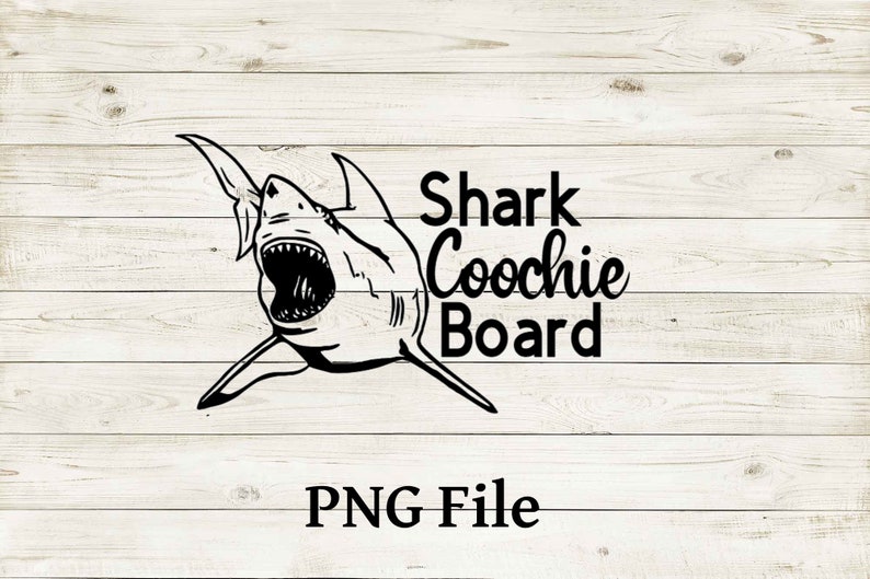 Free Free 302 Shark Coochie Board Svg Free SVG PNG EPS DXF File