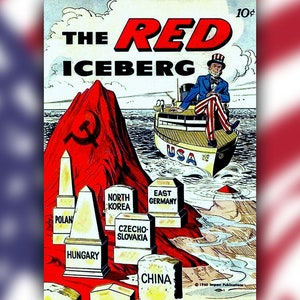 The Red Iceberg - American Retro 50s/60s/70s/80s Red Scare Anti-Communist Propaganda Poster/Sticker