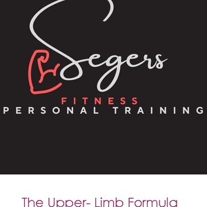 Op de afbeelding: Een zwart-wit logo voor Segers Fitness Personal Training met de tekst "Segers Fitness Personal Training" en het jaar "2024/2025" in een roze rechthoek. De tekst "The Upper-Limb Formula" staat in rood onder het logo. De tekst "PROGRAM BLUEPRINT - ADAPTABILITY - INSIGHTS" en "LARS SEGERS" staan in zwart onder de titel.