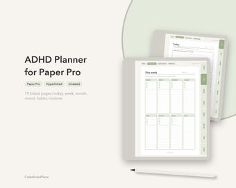 May include: A digital ADHD planner for Paper Pro featuring 19 hyperlinked, undated pages including today, week, month, mood, habits, and routines. The display shows a weekly layout with green tabbed navigation and a stylus pen positioned below.