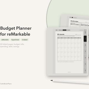 May include: A digital budget planner for reMarkable tablets featuring 22 hyperlinked, undated pages for tracking bills, spending, debt, and savings. The display shows a bill calendar and monthly budget interface with a stylus positioned below.