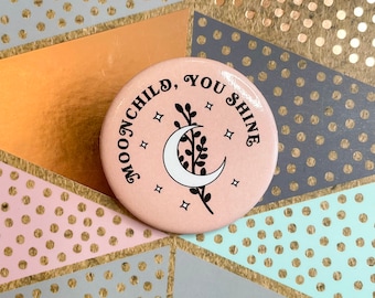 Moonchild | 1.5 in Pinback Button
