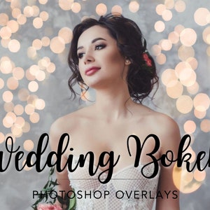 Wedding Bokeh Overlay Photoshop, Wedding Photoshop Overlays, Photoshop Light Bokeh Overlays, Blurred Light Overlays, Light Leak Overlay