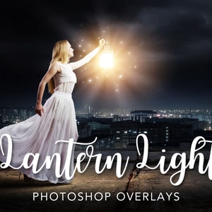 May include: A woman in a white dress holds a lantern in front of a city skyline at night. The text "Lantern Light Photoshop Overlays" is in the foreground.