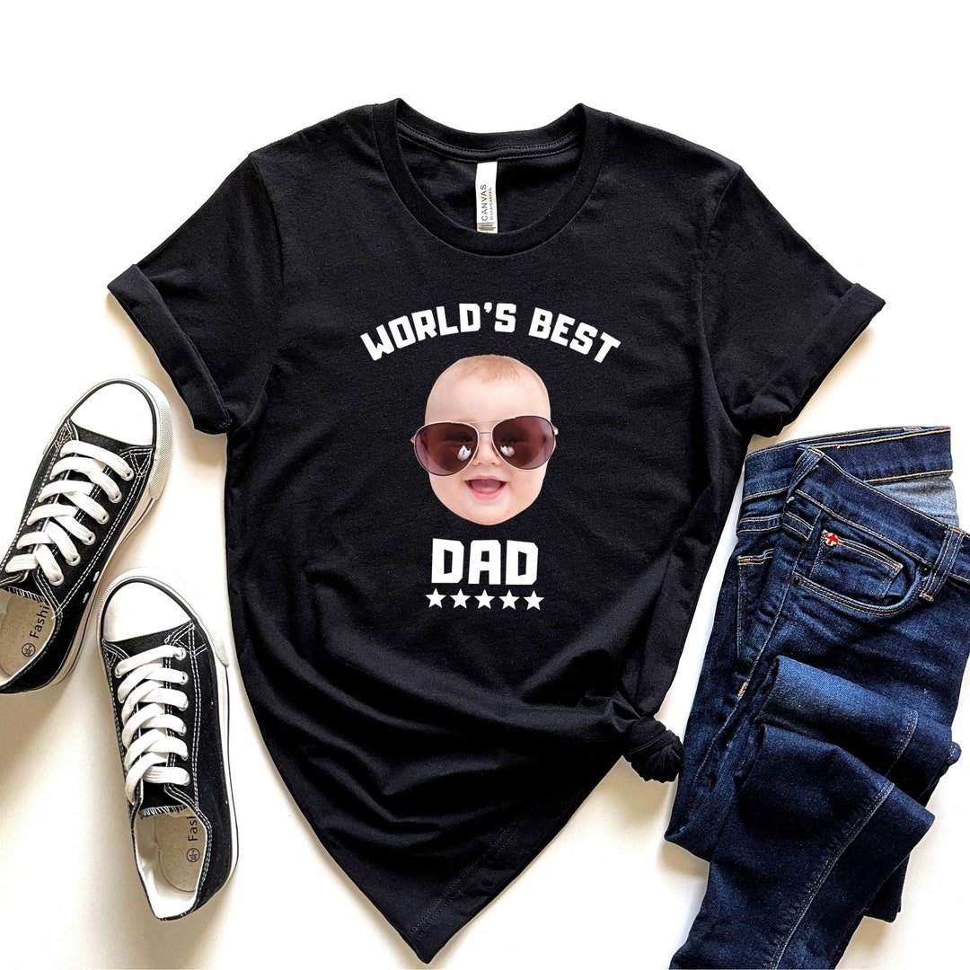 World's Best Dad / Baby Face Shirt / Personalized Baby Face Shirt / Custom Baby Face Shirt