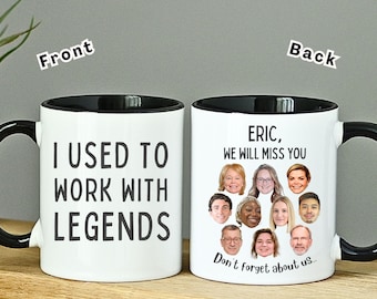 Personalized Retirement Mug: "I Used To Work With Legends" - Custom Coworker Gift