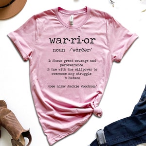 Cancer Warrior Bella Canvas T-Shirt: Courage & Strength Gift