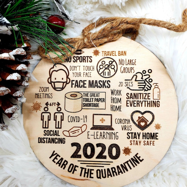 2020 Covid-19/Pandemic Christmas Ornament Wood engraved/or Colored