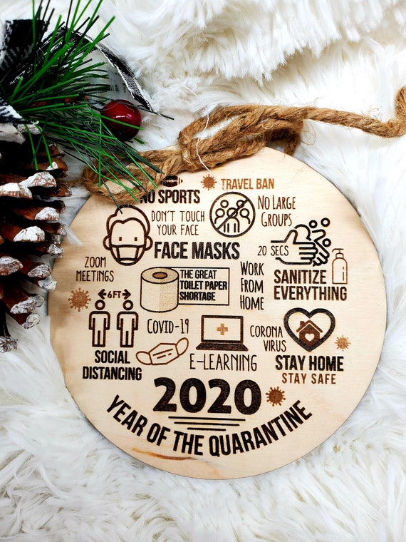2020 Covid-19/Pandemic Christmas Ornament Wood engraved/or Colored