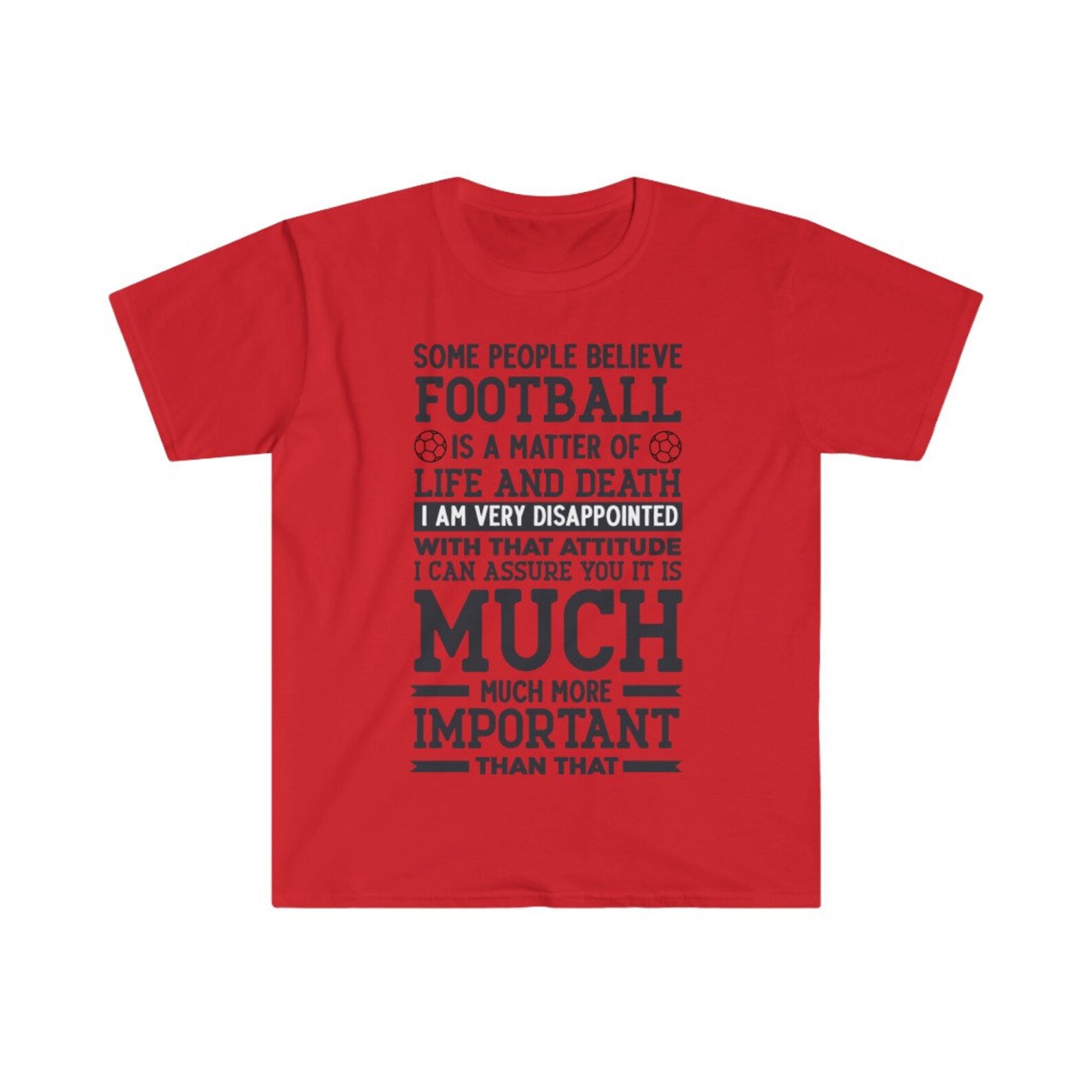 Some People Believe Football is Matter of Life and Death I Am Etsy