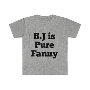 B.J is pure fanny Unisex Softstyle T-Shirt, Boris Johnson Tee image 5