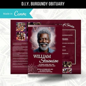 May include: Burgundy obituary template with the text "D.I.Y. BURGUNDY OBITUARY" and "Made in Canva". The design features a portrait of William Stevenson, with his birth and passing dates. Includes a service order.