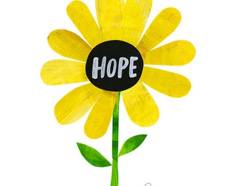 May include: A yellow sunflower with a black center that says "HOPE" in white lettering. The sunflower has a green stem and leaves.