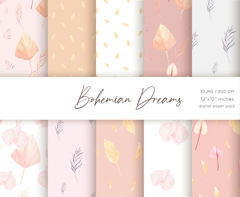 May include: A digital paper pack with 10 seamless patterns featuring watercolor illustrations of leaves, flowers, and feathers in shades of pink, peach, and gold. The patterns are 12 inches by 12 inches and 300 DPI. The text "Bohemian Dreams" is displayed on the image.