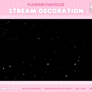 Animated Floating Particles Decoration, Twitch Overlay, Stream Pack, Pastel, Vtuber, Kawaii, Cozy, Cute Aesthetic