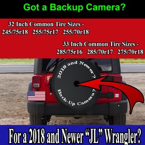 May include: A red Jeep Wrangler with a black spare tire cover. The cover has text that reads "Back-Up Camera?" and "2018 and Newer?". The image also includes tire size information and the text "For a 2018 and Newer 'JL' Wrangler?"
